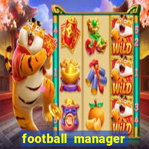 football manager 2024 crack